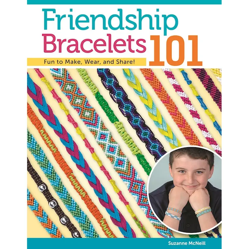 Friendship Bracelets 101