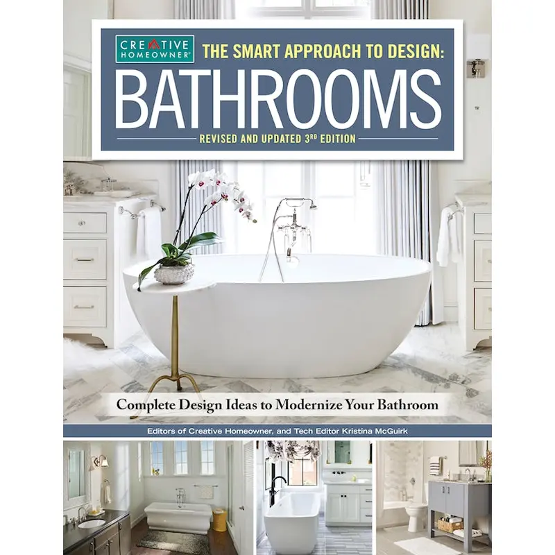 The Smart Approach to Design: BATHROOMS, Revised and Updated 3rd Edition