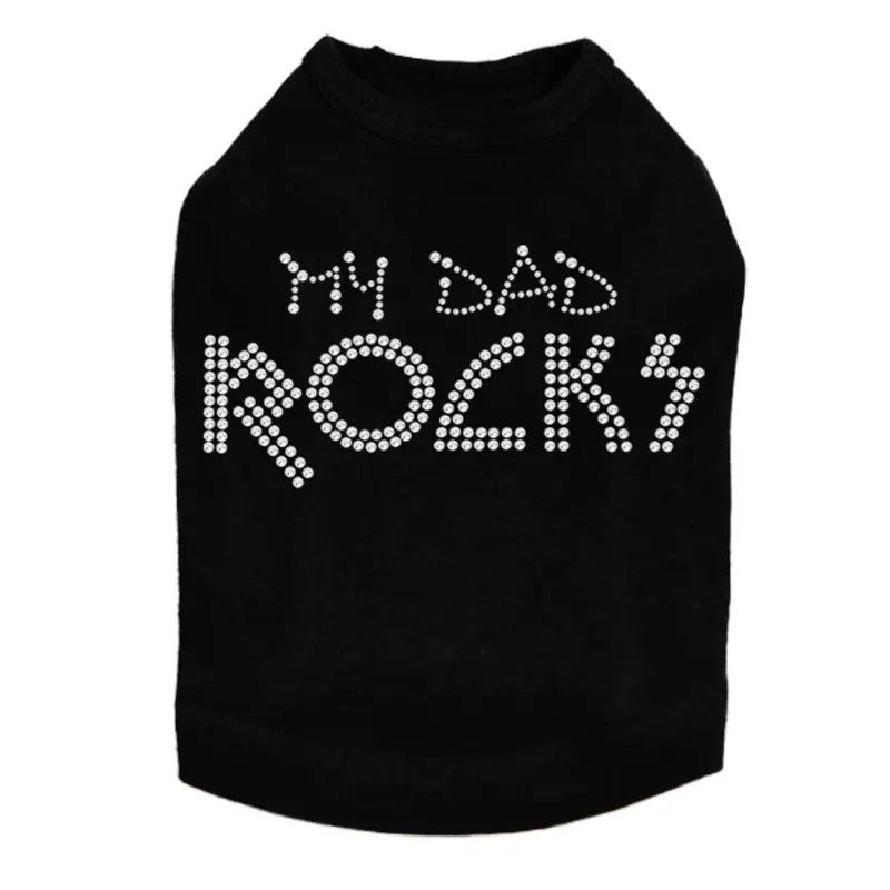 My Dad Rocks - Dog Tank