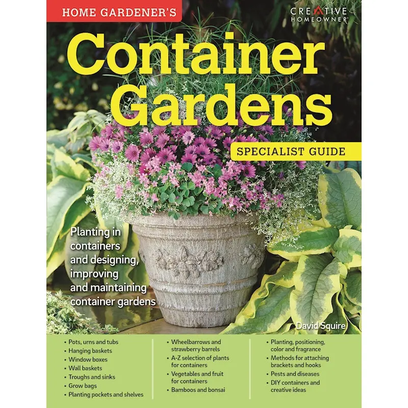 Home Gardener's Container Gardens