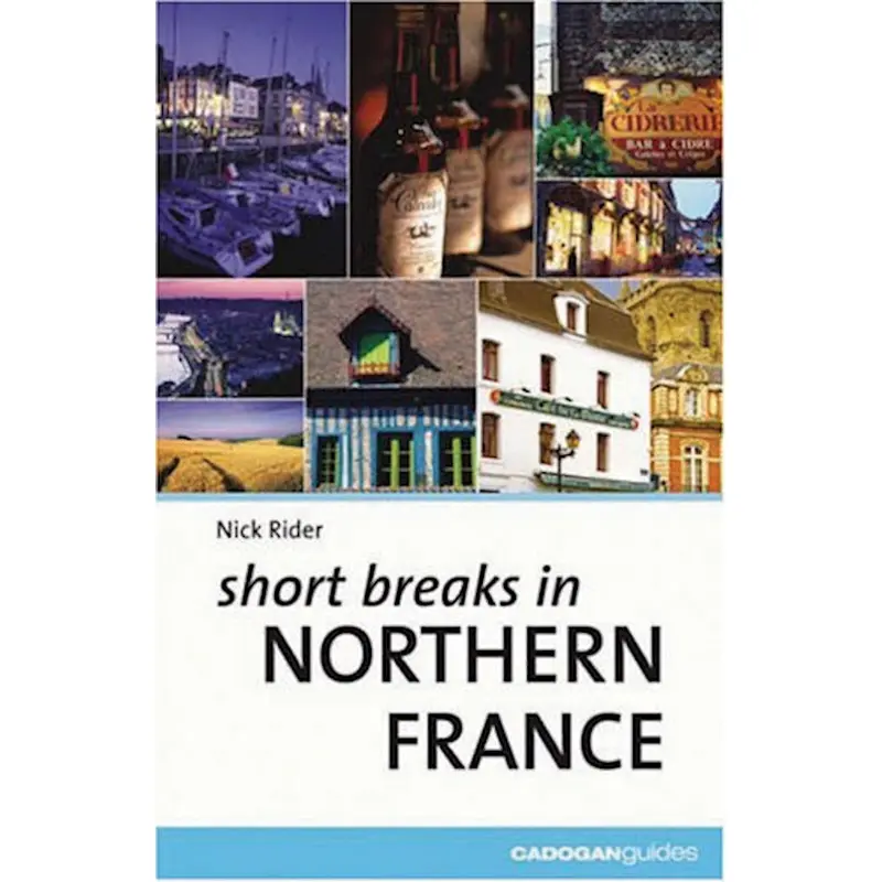 Short Breaks in Northern France