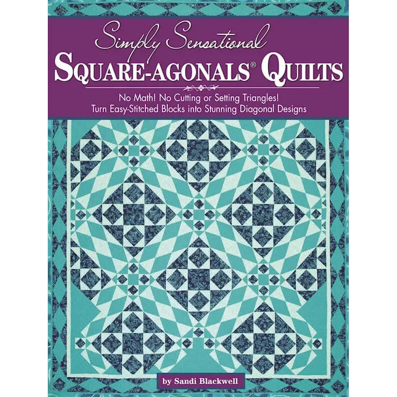 Simply Sensational Square-agonals Quilts