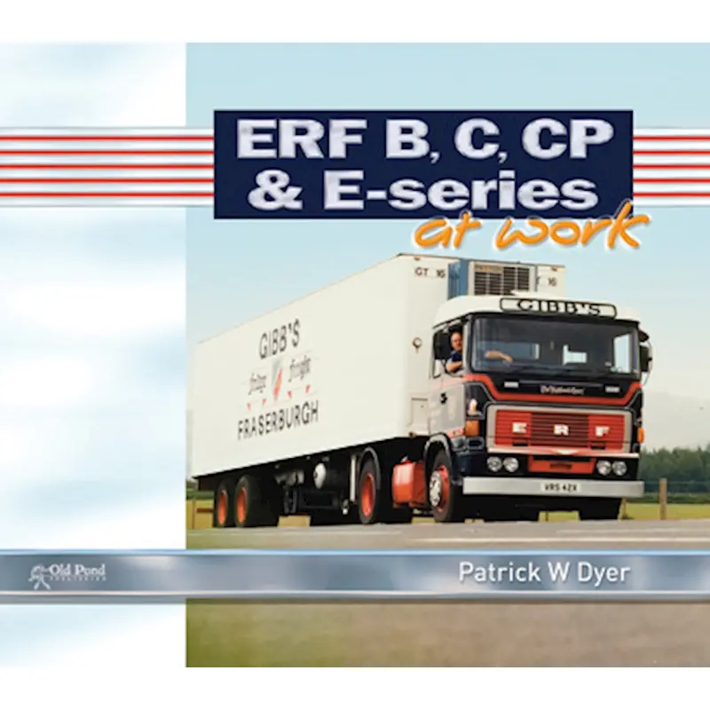 ERF B C, CP & E-Series at Work