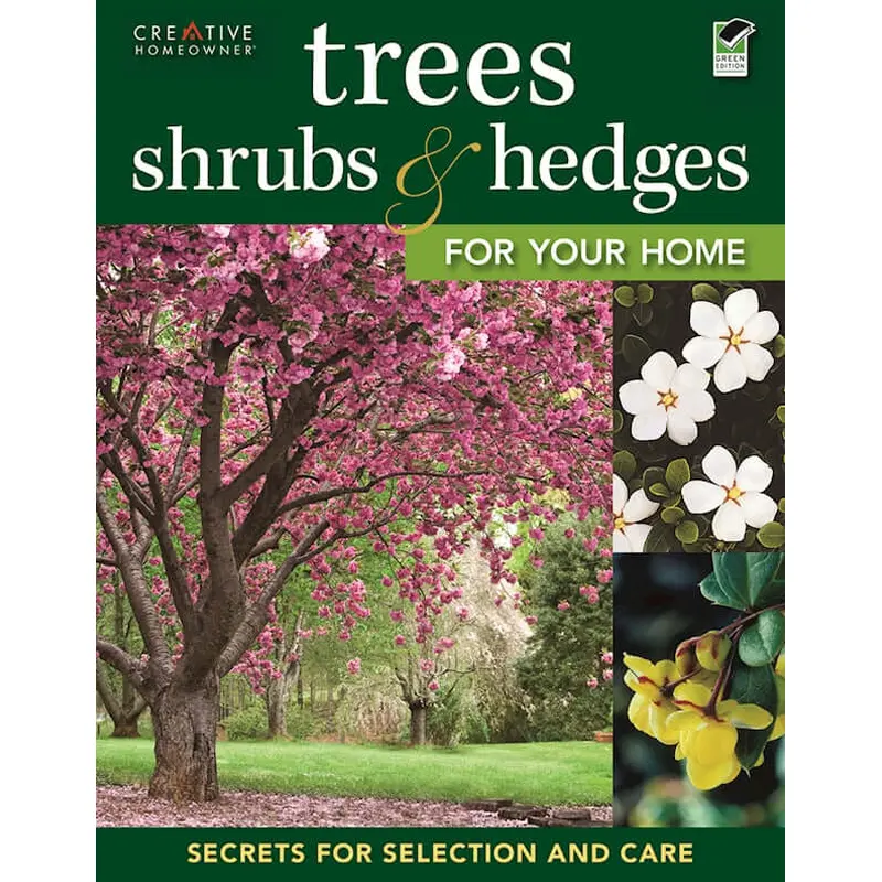 Trees, Shrubs & Hedges for Your Home