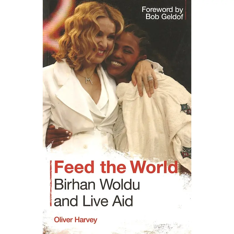 Feed the World: Birhan Woldu and Live Aid