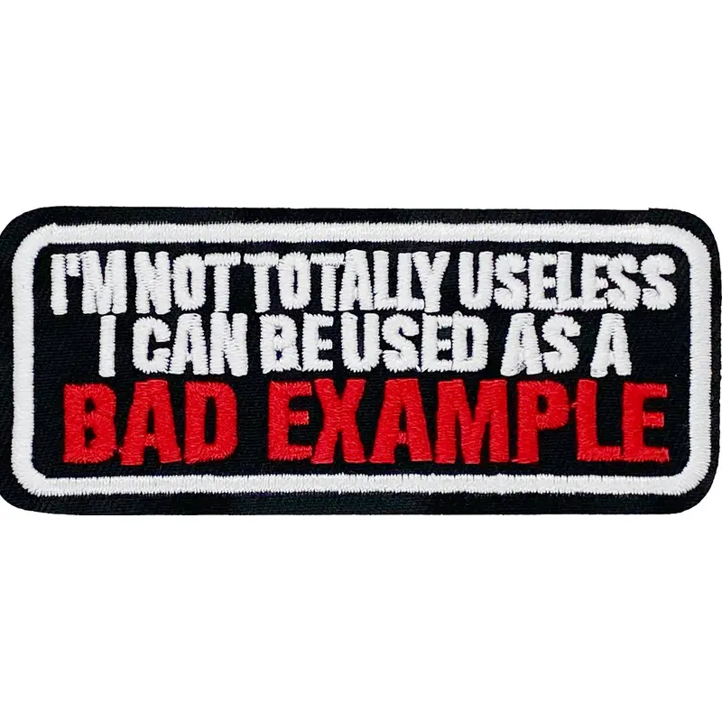 I'm not totally useless, I can be used as a Bad Example  - Patch